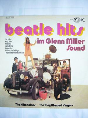 gebrauchter Tonträger – The Hiltonaires - The Tony Mansell Singers – Beatle hits in Glenn Miller Sound