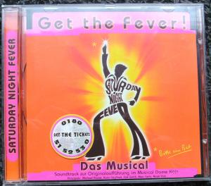 Get the Fever ! - Soundtrack zur Originalaufführung im Musical Dome Köln