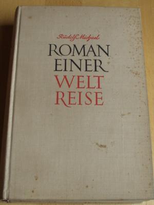 antiquarisches Buch – Rudolf Michael – Roman einer Weltreise