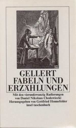 Christian Fürchtegott Gellert. Fabeln und Erzählungen.