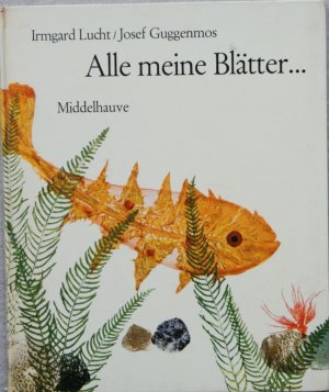 Alle meine Blätter. Hardcover-Erstausgabe von 1970