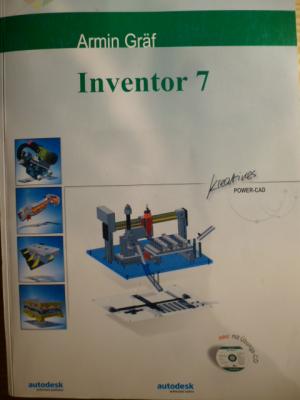 INVENTOR 7, kreatives Power-CAD - Gräf Armin