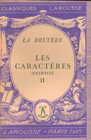 antiquarisches Buch – La Bruyère – Les caractères ou les moeurs de ce siècle (Extraits). II.