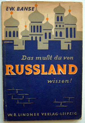 antiquarisches Buch – Ewald Banse – Das mußt du von Rußland wissen! antiquarisches Buch – Ewald Banse – Das mußt du von Rußland wissen!