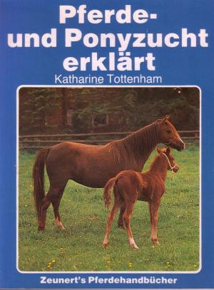 Pferde- und Ponyzucht erklärt