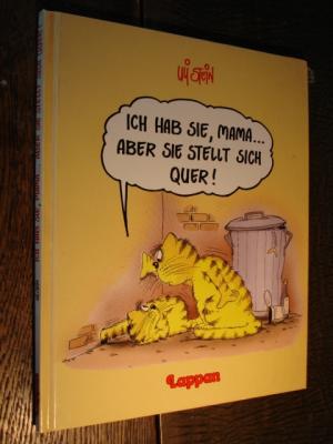 gebrauchtes Buch – Uli Stein – Ich hab sie... Mama, aber sie stellt sich quer.