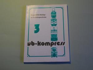 gebrauchtes Buch – AG Verkehrsgeschichte im Deutschen Modelleisenbahn-Verband der DDR – VB kompress 3 Verkehrsgeschichte