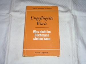 Ungeflügelte Worte.