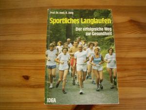 Sportliches Langlaufen. Der Langstreckenlauf im Breiten-, Leistungs- und Gesundheitssport.