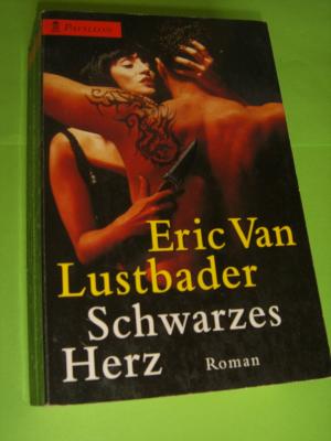 gebrauchtes Buch – Lustbader, Eric van – Schwarzes Herz. Roman