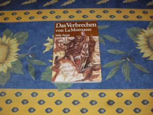 gebrauchtes Buch – Willy Forner – Das Verbrechen von La Mornasse