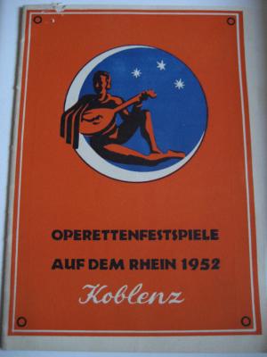 antiquarisches Buch – Verkehrsamt Koblenz – Operettenfestspiele.Auf dem Rhein 1952.Koblenz.