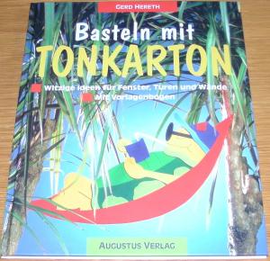gebrauchtes Buch – Gerd Herreth – Basteln mit Tonkarton gebrauchtes Buch – Gerd Herreth – Basteln mit Tonkarton