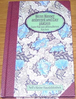 gebrauchtes Buch – Wenn Wasser anbrennt und Eier platzen