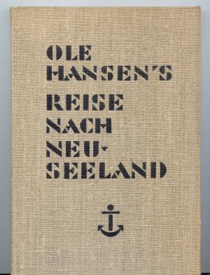 Ole Hansen's Reise nach Neuseeland