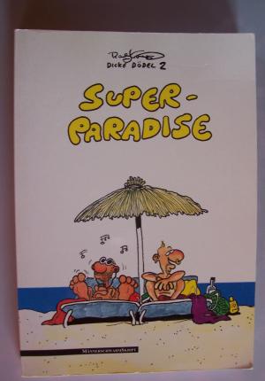 gebrauchtes Buch – Ralf König – Super-Paradise - Dicke Dödel 2