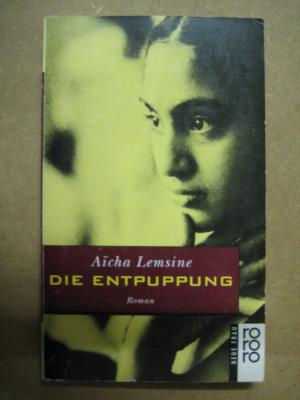 gebrauchtes Buch – Aicha Lemsine – Die Entpuppung. (Tb)