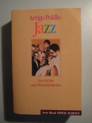 gebrauchtes Buch – Arrigo Polillo – Jazz. Geschichte und Persönlichkeiten