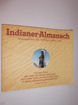 gebrauchtes Buch – Hrsg. Christa Läng / Hans Läng – Indianer-Almanach