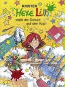 gebrauchtes Buch – Knister – Hexe Lilli stellt die Schule auf den Kopf