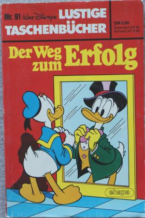 gebrauchtes Buch – Walt Disney – 1. Auflage: Walt Disneys lustige Taschenbücher Nr. 91: Der Weg zum Erfolg