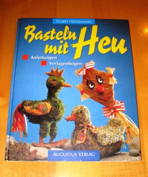 gebrauchtes Buch – Sigrid Heinzmann – Basteln mit Heu.