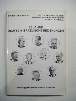 gebrauchtes Buch – Schneider – 20 Jahre Deutsch- Israelische Beziehungen