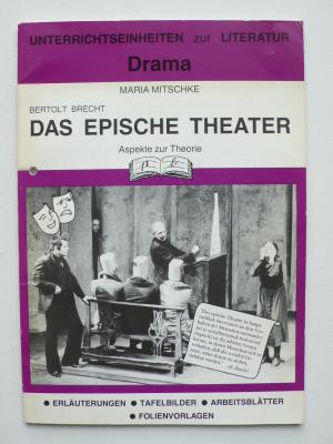 Bertolt Brecht- Das Epische Theater - Maria Mitschke