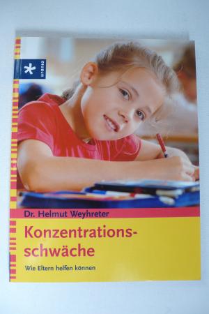 Konzentrationsschwäche- Wie Eltern helfen können