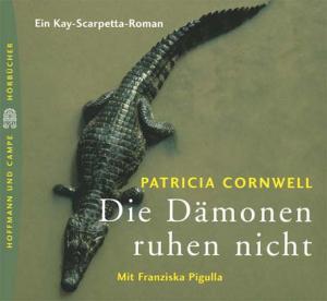 gebrauchtes Hörbuch – Patricia Cornwell – Die Dämonen ruhen nicht