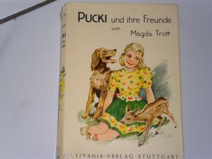 gebrauchtes Buch – Magda Trott – Pucki und ihre Freunde