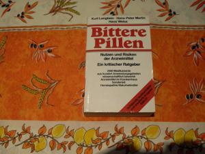 gebrauchtes Buch – Langbein, Kurt; Martin – Bittere Pillen (Nutzen & Risiken der Arzneimittel) gebrauchtes Buch – Langbein, Kurt; Martin – Bittere Pillen (Nutzen & Risiken der Arzneimittel)