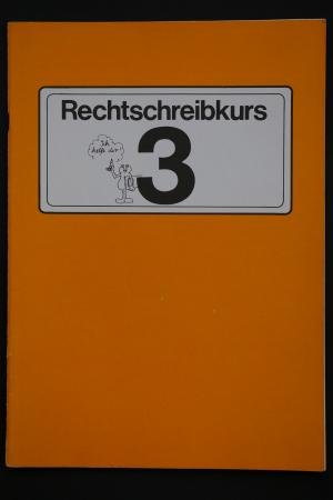 Rechtschreibkurs 3