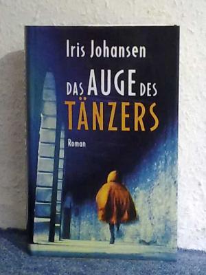 gebrauchtes Buch – Iris Johansen – Das Auge des Tänzers