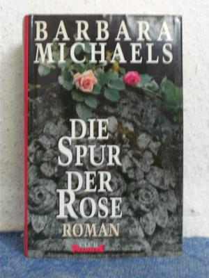 Die Spur der Rose