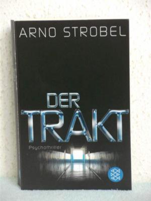 gebrauchtes Buch – Arno Strobel – Der Trakt