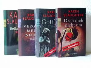 gebrauchtes Buch – Karin Slaughter – 4 X Karin Slaughter - Vergiss mein nicht + Dreh dich nicht um + Belladonna + Gottlos