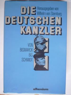 gebrauchtes Buch – Hrsg. Sternburg – Die deutschen Kanzler