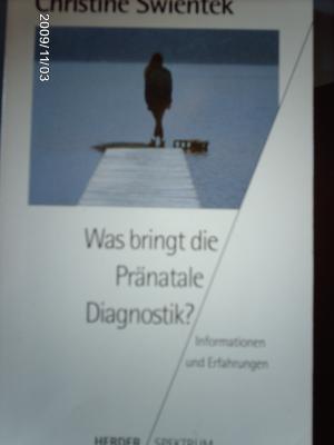 gebrauchtes Buch – Christine Swientek – Was bringt die Pränatale Diagnostik?