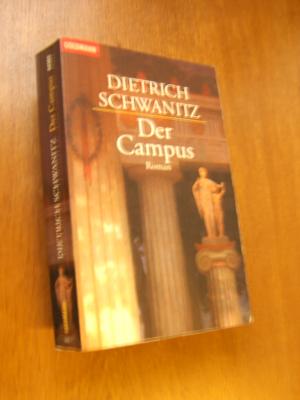 gebrauchtes Buch – Dietrich Schwanitz – Der Campus. Roman