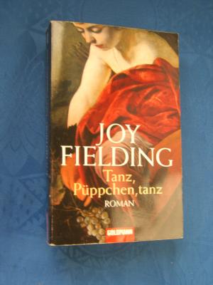 gebrauchtes Buch – Joy Fielding – Tanz, Püppchen, tanz