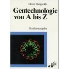 gebrauchtes Buch – Horst Ibelgaufts – Gentechnologie von A bis Z. Studienausgabe