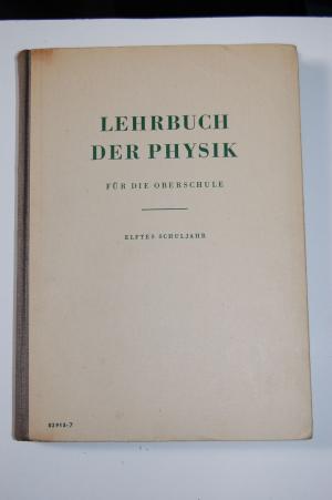 DDR Lehrbuch der Physik  für die Oberschule 11. Schuljahr