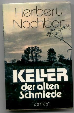 gebrauchtes Buch – Herbert Nachbar – Keller in der alten Schmiede,