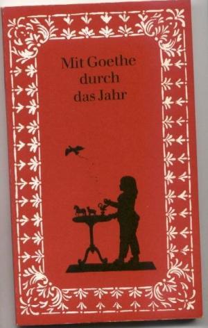 Mit Goethe durchs Jahr, 1969,