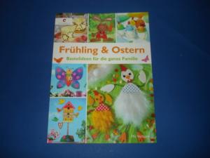 Frühling und Ostern Bastelideen für die ganze Familie