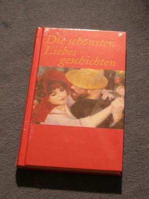 gebrauchtes Buch – Liebesgeschichten – Die schönsten Liebesgeschichten gebrauchtes Buch – Liebesgeschichten – Die schönsten Liebesgeschichten