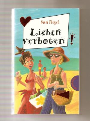 gebrauchtes Buch – Sissi Flegel – Lieben verboten!