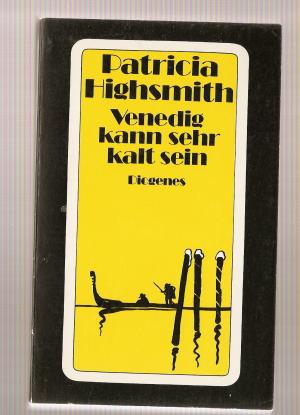 gebrauchtes Buch – Patricia Highsmith – Venedig kann sehr kalt sein