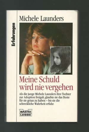 gebrauchtes Buch – Michele Launders – Meine Schuld wird nie vergehen